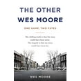 thumbnail image 1 of Pre-Owned The Other Wes Moore: One Name, Two Fates (Hardcover) 0385528191 9780385528191, 1 of 1