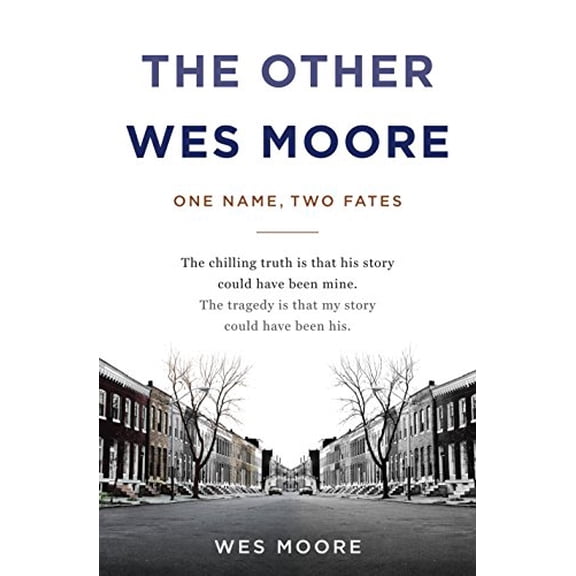 Pre-Owned The Other Wes Moore: One Name, Two Fates (Hardcover) 0385528191 9780385528191