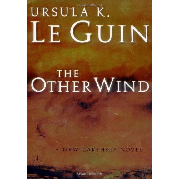 Pre-Owned The Other Wind (The Earthsea Cycle, Book 6) (Hardcover) 0151006849 9780151006847