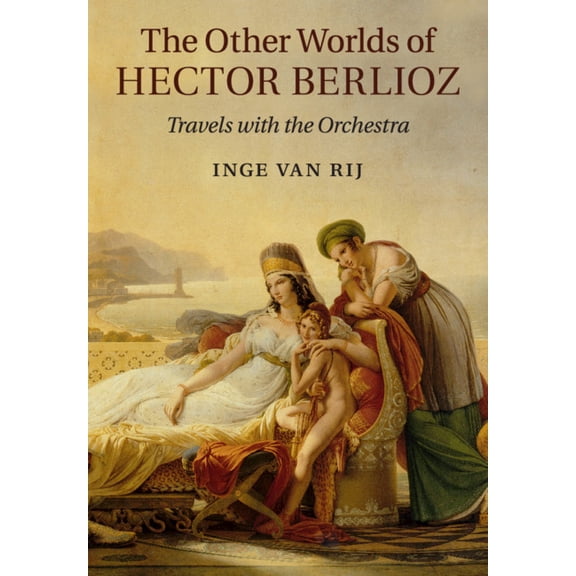 The Other Worlds of Hector Berlioz, (Paperback)