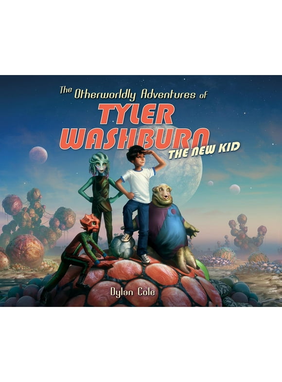 The Otherworldly Adventures of Tyler Washburn: The New Kid (Hardcover)