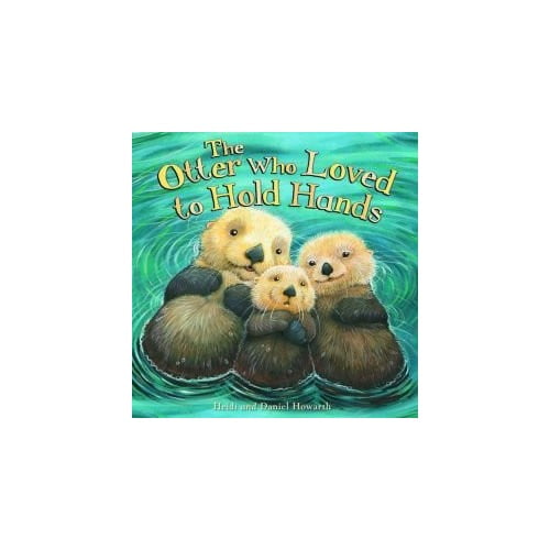Pre-Owned The Otter Who Loved to Hold Hands Paperback