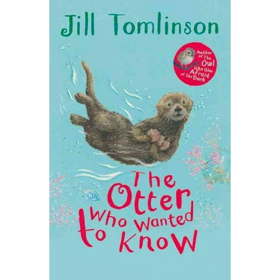 The Otter Who Wanted to Know