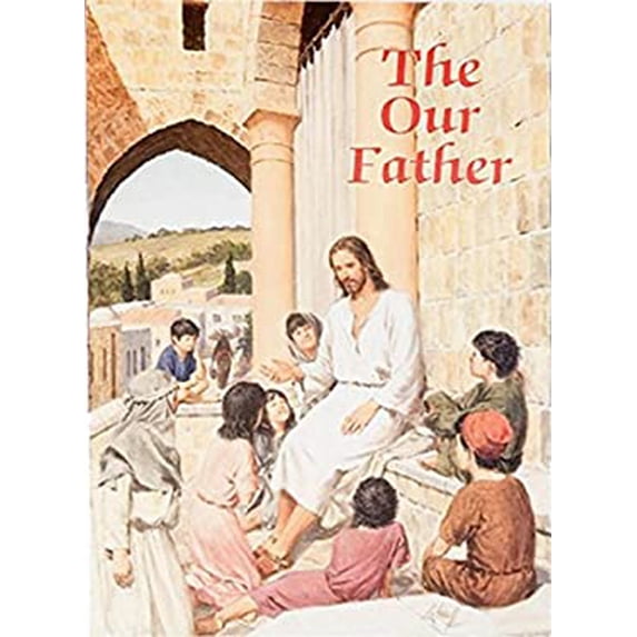 Pre-Owned The Our Father (Paperback) 0882715461 9780882715469