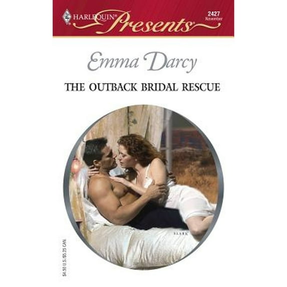 The Outback Bridal Rescue (Paperback) by Emma Darcy