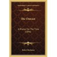 thumbnail image 1 of The Outcast : A Rhyme For The Time (1896) (Paperback), 1 of 1
