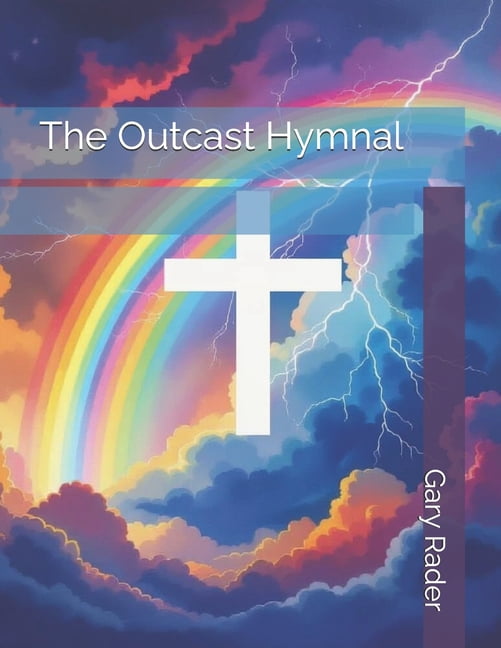 The Outcast Hymnal, (Paperback)