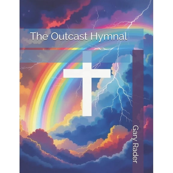 The Outcast Hymnal, (Paperback)