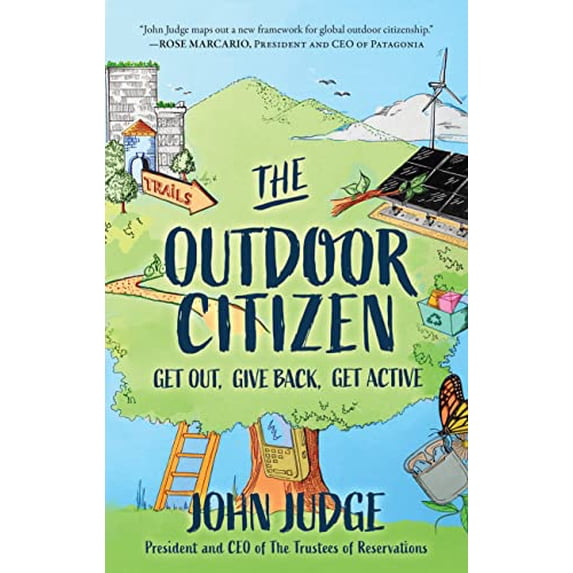 Pre-Owned The Outdoor Citizen: Get Out, Give Back, Get Active Paperback