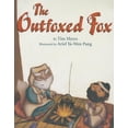 thumbnail image 1 of The Outfoxed Fox: Based on a Japanese Kyogen, (Paperback), 1 of 1