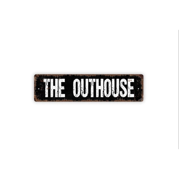 The Outhouse Sign - Restroom Bathroom Toilet Rustic Street Metal Aluminum Sign or Door Name Plate Plaque - Size: 16 x 4 Inches