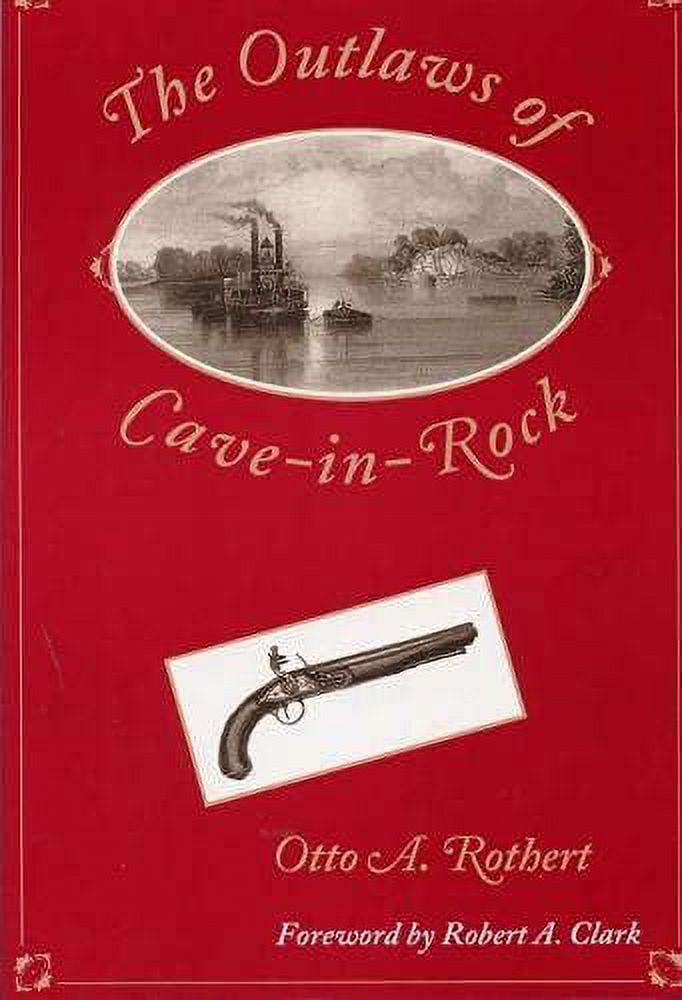 The Outlaws of CaveinRock Shawnee Classics , PreOwned Paperback