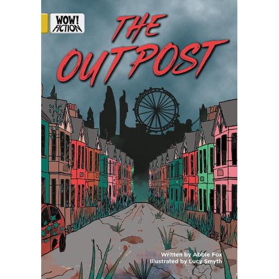 The Outpost Abbie Fox,Lucy Smyth (Paperback)