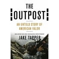 thumbnail image 1 of The Outpost : An Untold Story of American Valor (Hardcover), 1 of 3
