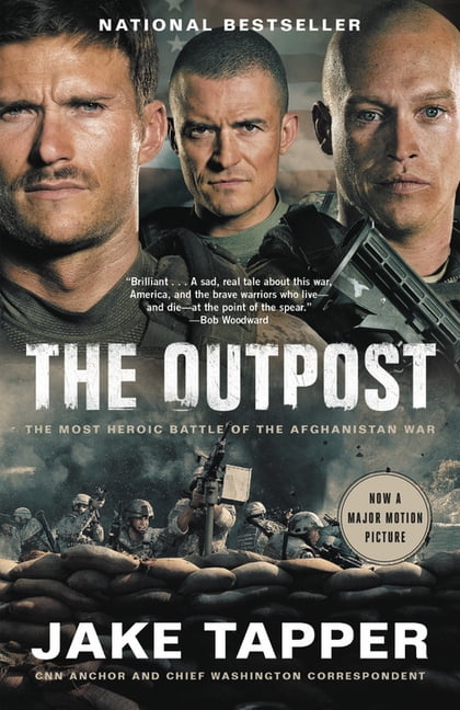 JAKE TAPPER The Outpost: The Most Heroic Battle of the Afghanistan War, (Paperback)