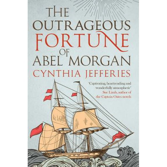 Pre-Owned The Outrageous Fortune of Abel Morgan (Hardcover 9780749023249) by Cynthia Jefferies