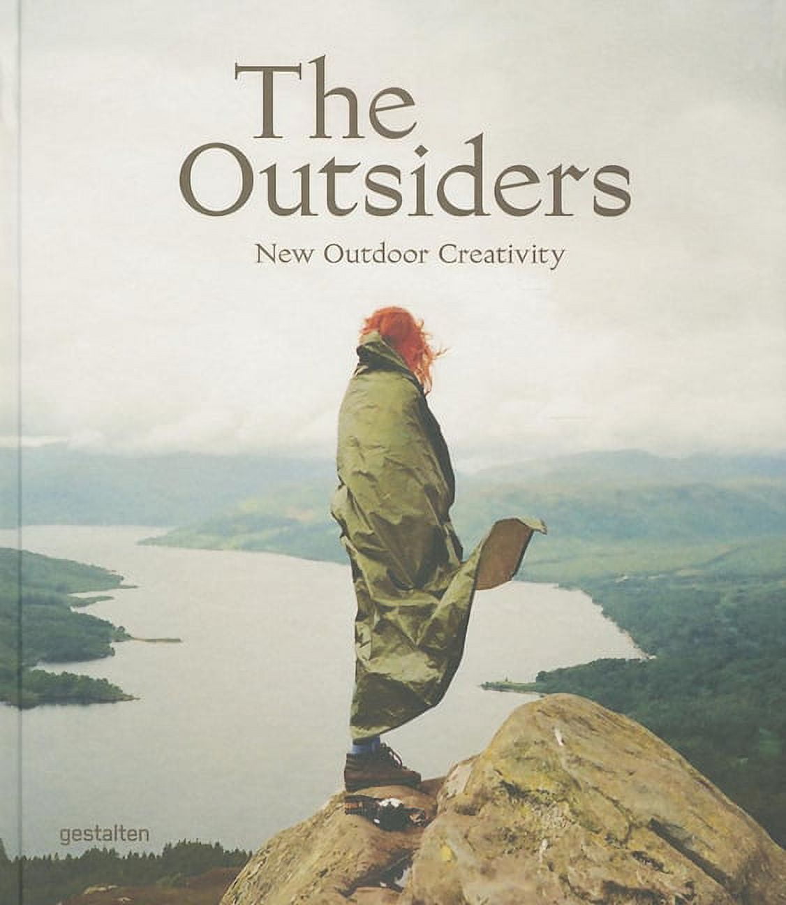 The Outsiders: The New Outdoor Creativity, (Hardcover)