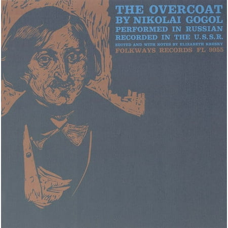 The Overcoat: By Nikolai Gogol