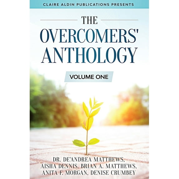 The Overcomers' Anthology : Volume One (Paperback)