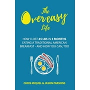 The Overeasy Life Paperback
