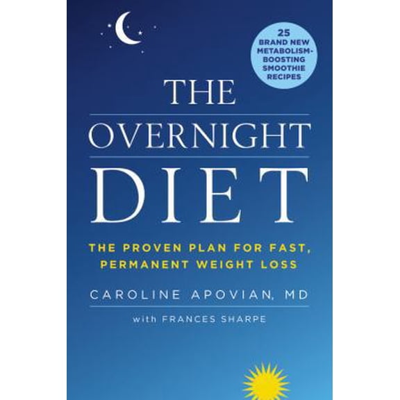 Pre-Owned The Overnight Diet: The Proven Plan for Fast, Permanent Weight Loss (Paperback) 1455516937 9781455516933