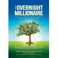 thumbnail image 1 of The Overnight Millionaire: When Someone Knocks On Your Door, (Paperback), 1 of 1