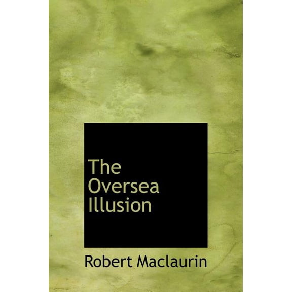 The Oversea Illusion (Hardcover)