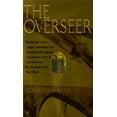 thumbnail image 1 of Pre-Owned The Overseer, 9780515125580, 051512558X, Paperback, First Edition edition, 1 of 1