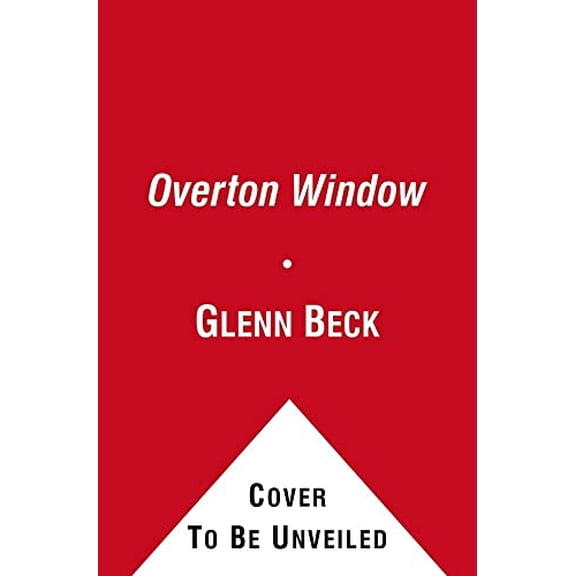 Pre-Owned The Overton Window (Unknown) 1442344407 9781442344402