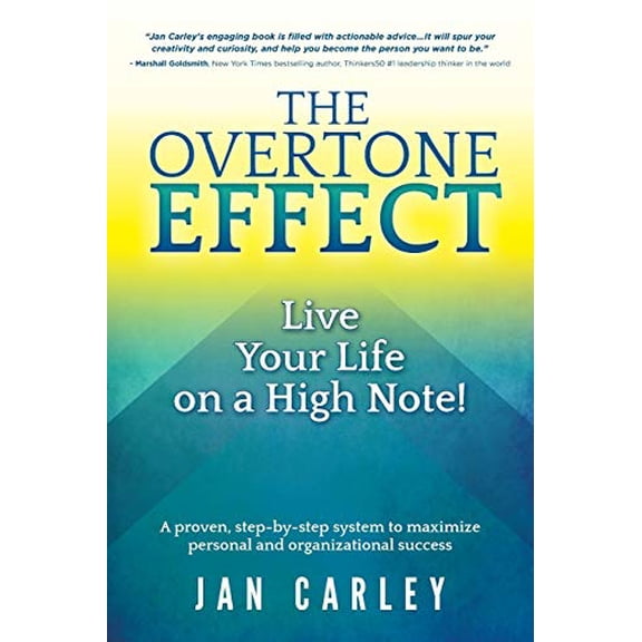 Pre-Owned The Overtone Effect: Live Your Life on a High Note! (Paperback) 1460296257 9781460296257