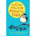 thumbnail image 1 of Pre-Owned The Owl Who Was Afraid of the Dark (Hardcover) 1405281847, 1 of 1