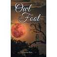 thumbnail image 1 of The Owl Whose Foot Wouldn't Fit the Limb, (Hardcover), 1 of 1