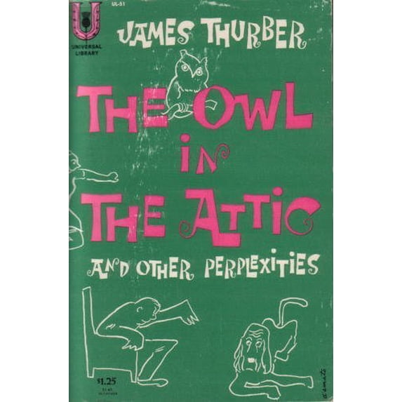 Pre-Owned The Owl in the Attic and Other Perplexities (Paperback) 0060803517 9780060803513