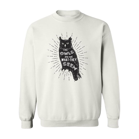 The Owls Are Not What They Seem. Sweatshirt Men -Image by Shutterstock, Male Medium