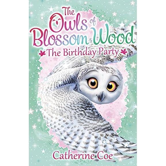Pre-Owned The Owls of Blossom Wood: The Birthday Party (Paperback) by Catherine Coe
