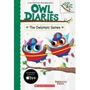 Owl Diaries The Owlympic Games A Branches Book Owl Diaries #20, Paperback