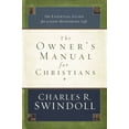 thumbnail image 1 of Pre-Owned The Owner's Manual for Christians: The Essential Guide for a God-Honoring Life (Hardcover) 084990191X 9780849901911, 1 of 1