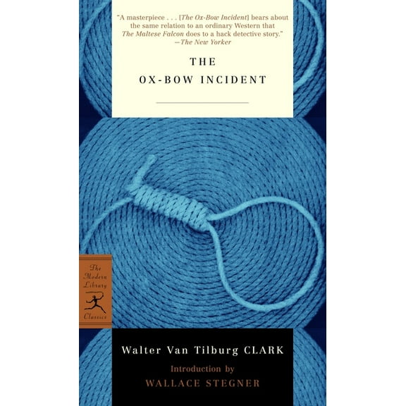 Modern Library Classics The Ox-Bow Incident, (Paperback)