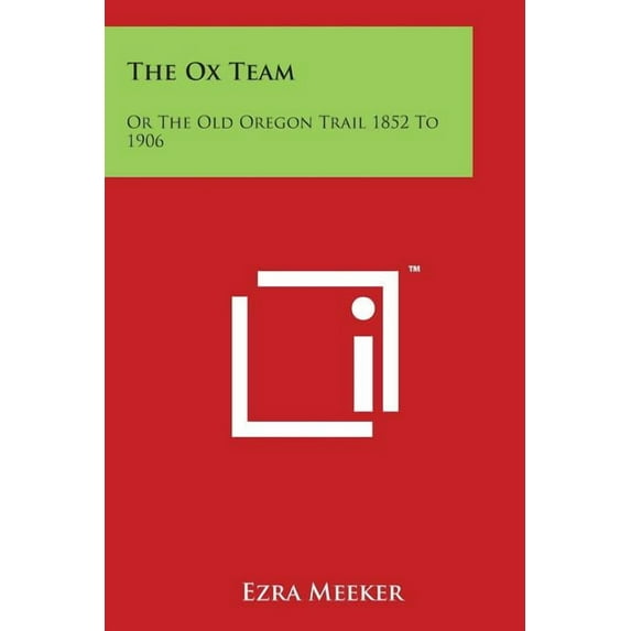 The Ox Team (Paperback)