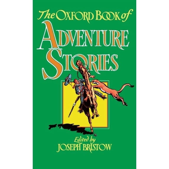 The Oxford Book of Adventure Stories, (Hardcover)