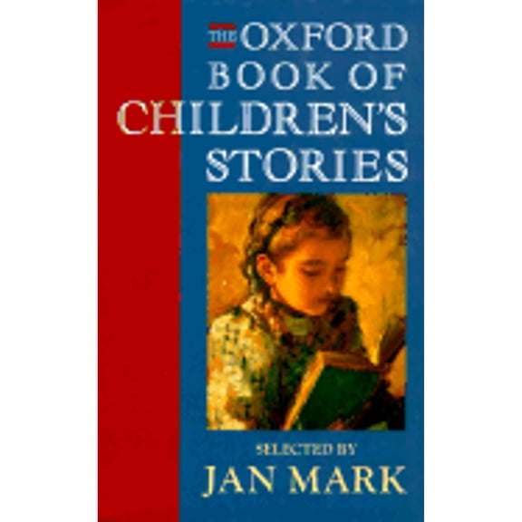Pre-Owned The Oxford Book of Children's Stories (Hardcover) 0192142283 9780192142283