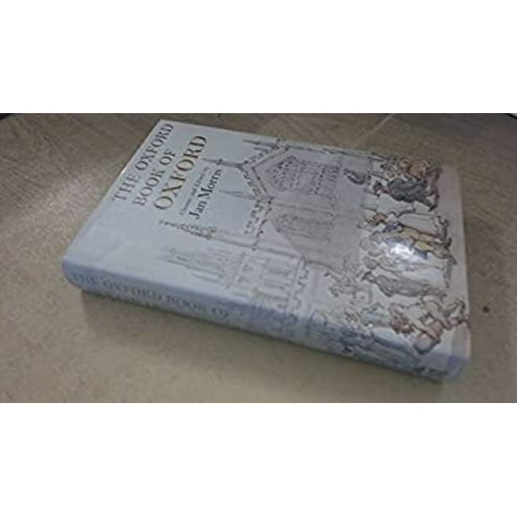 Pre-Owned The Oxford Book of Oxford (Hardcover) 019214104X 9780192141040