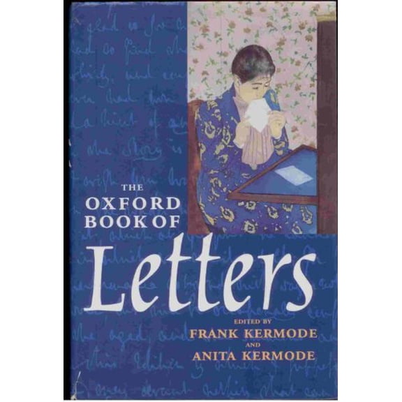 Pre-Owned The Oxford Book of Letters (Hardcover) 0192141880 9780192141880