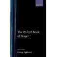 thumbnail image 1 of Pre-Owned The Oxford Book of Prayer (Hardcover) 0192132229 9780192132222, 1 of 1