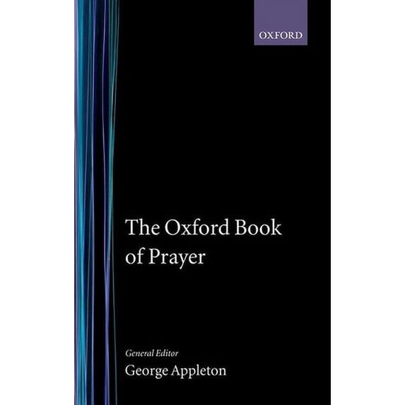 Pre-Owned The Oxford Book of Prayer (Hardcover) 0192132229 9780192132222
