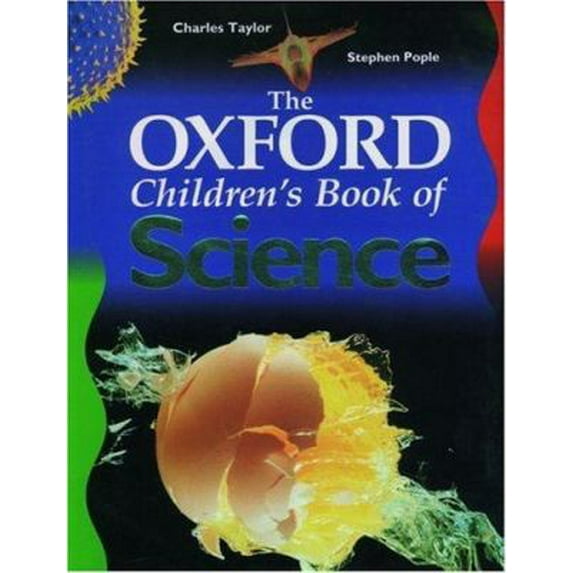 Pre-Owned The Oxford Children's Book of Science (Paperback) 0195215354 9780195215359