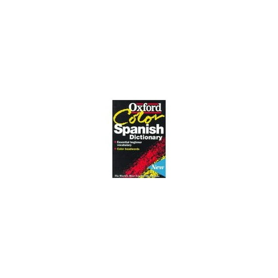 Pre-Owned The Oxford Color Spanish Dictionary: Spanish-English, English-Spanish; Español-Inglés, Inglés-Español (Paperback) 0198602146 9780198602149