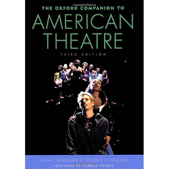 Pre-Owned The Oxford Companion to American Theatre (Hardcover) 0195169867 9780195169867