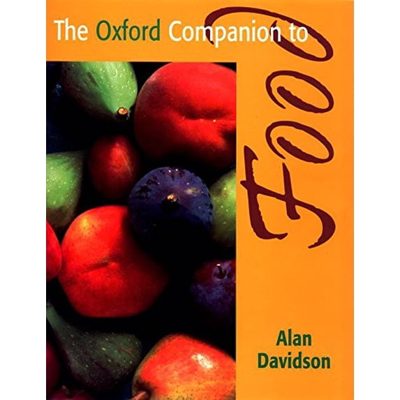 Pre-Owned The Oxford Companion to Food (Hardcover) 0192115790 9780192115799