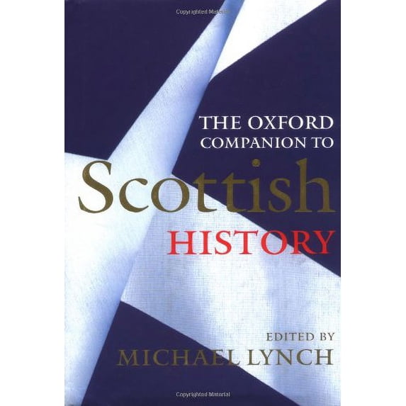 Pre-Owned The Oxford Companion to Scottish History